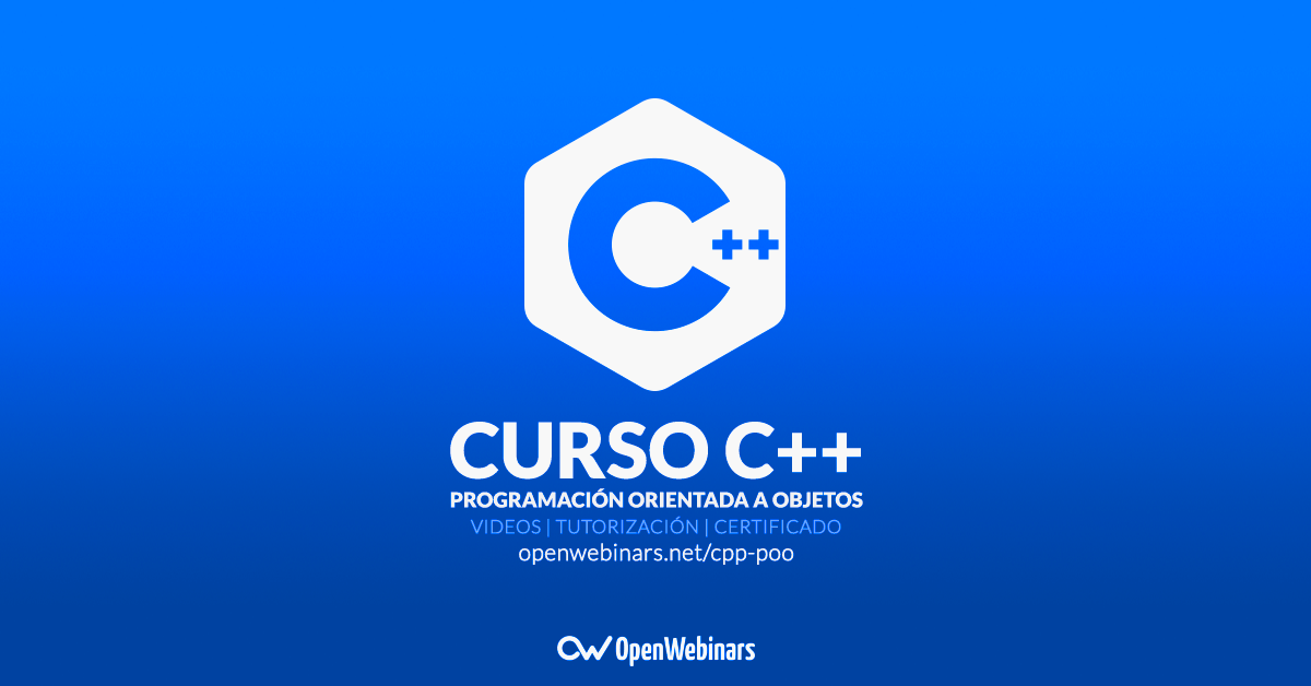 Curso de Programación orientada a objetos con C++ | OpenWebinars